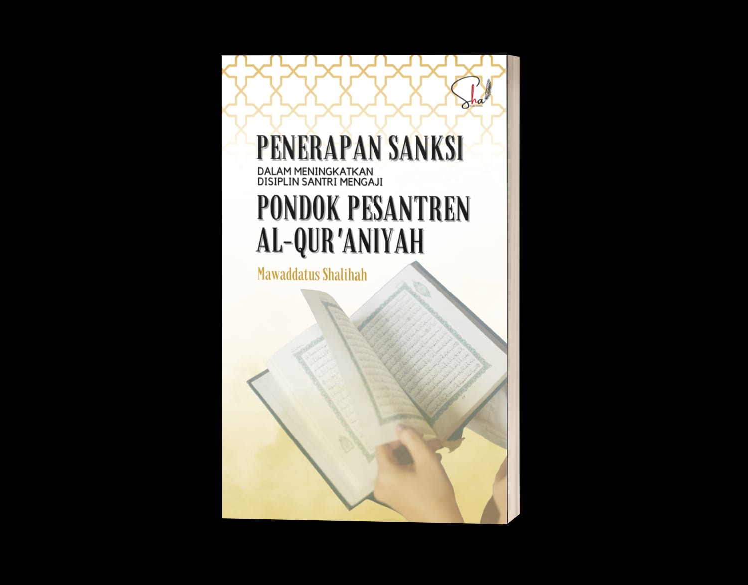 Penerapan Sanksi dalam Meningkatkan Disiplin Mengaji Al-Qur'an Pondok Pesantren Al-Qur'aniyah